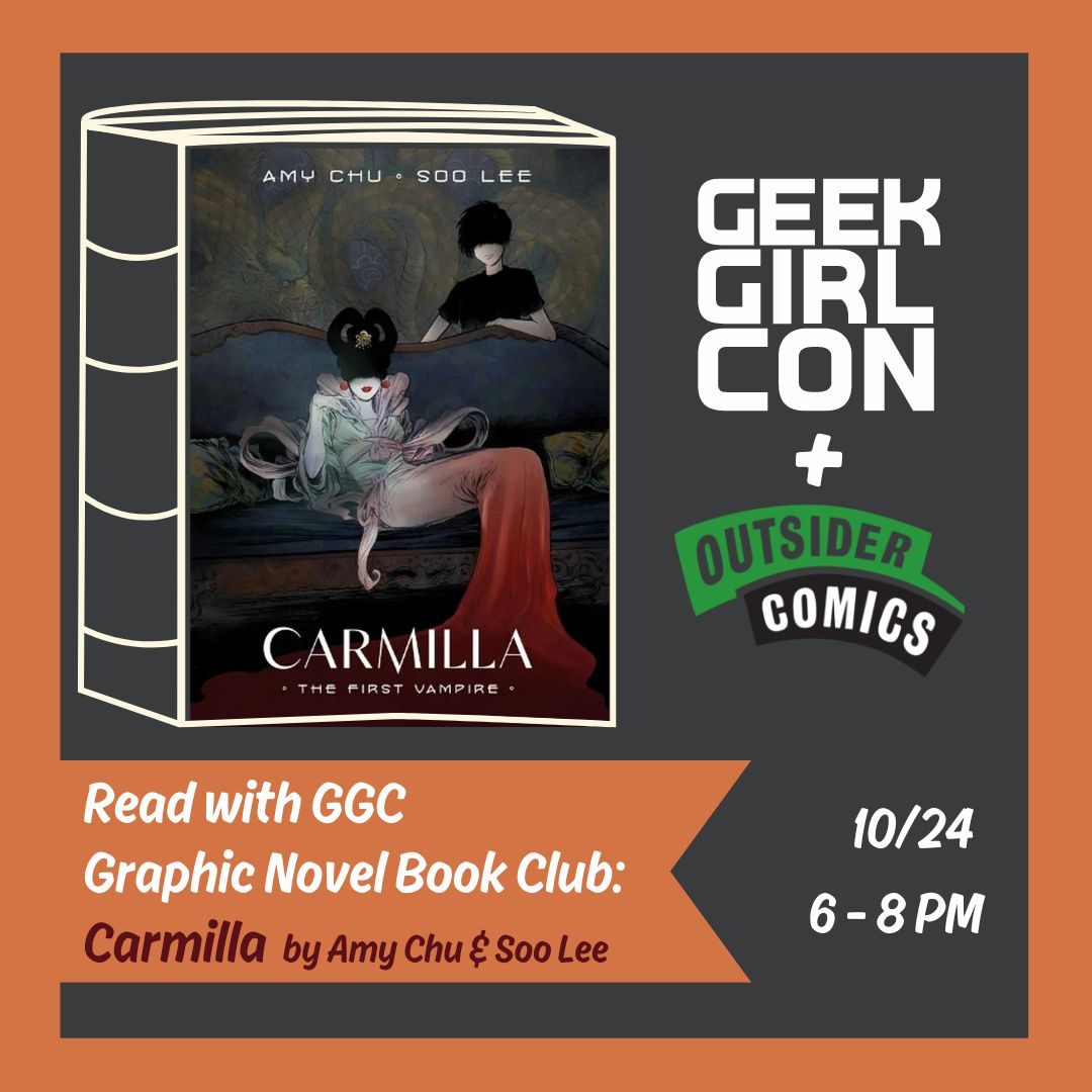 Read with GGC Monthly Graphic Novel Book Club: Carmilla, the First Vampire by Amy Chu