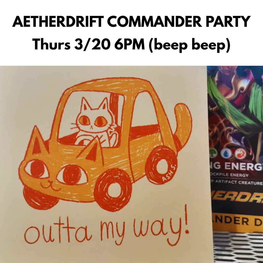 Queer Commander Night + Aetherdrift Commander Party!